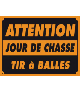  PANCARTES JOUR DE CHASSE