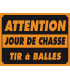 PANCARTES JOUR DE CHASSE